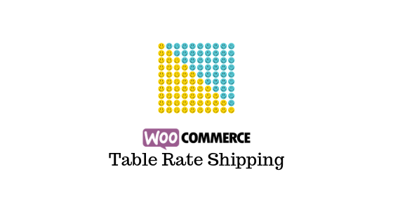 Free WooCommerce Table Rate Shipping Plugins