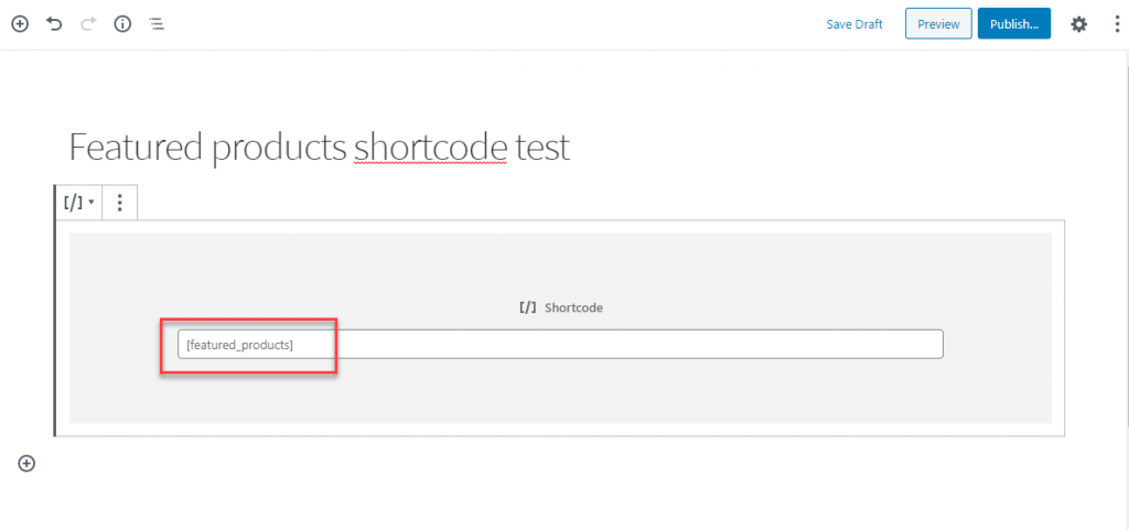 WordPress and WooCommerce Shortcodes