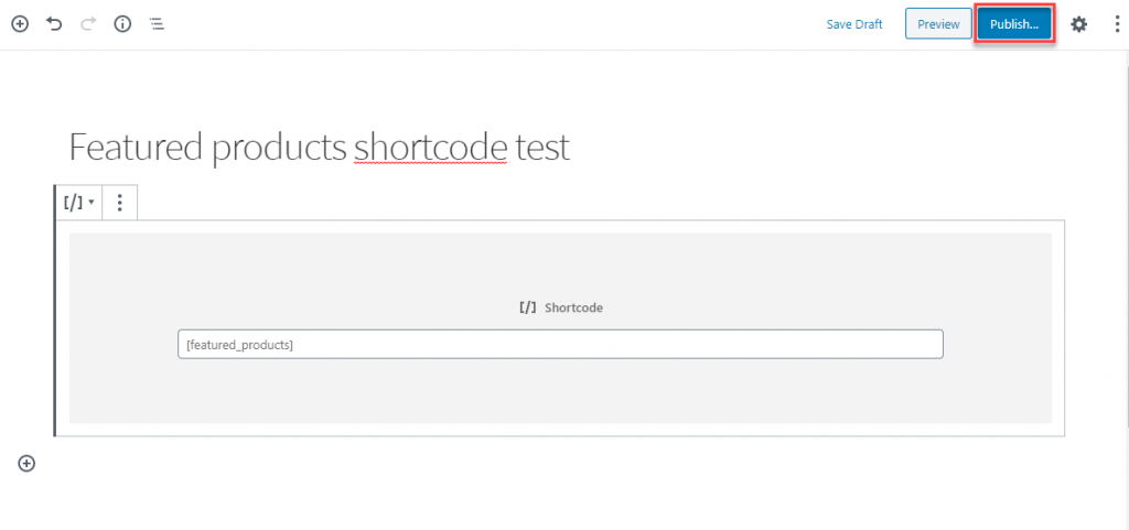 WordPress and WooCommerce Shortcodes