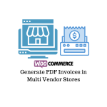 Generate PDF Invoices in WooCommerce Multi Vendor Store