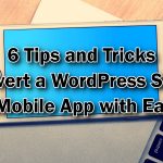 Convert a WordPress Site into a Mobile App