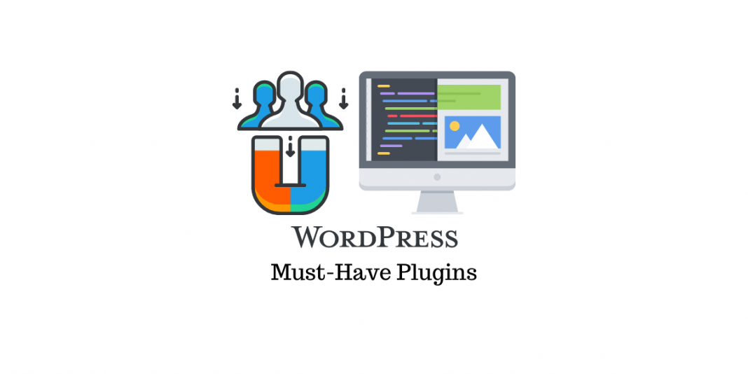 30 Free Must Have Plugins For WordPress You Should Know (Includes Video ...