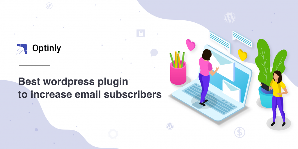 take a look at some of the best email subscription plugins for WordPress.