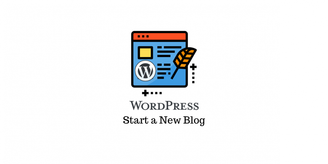 How to Create a WordPress Blog - Simple Step by Step Guide using