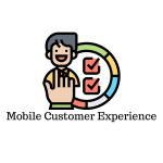 Mobile customer experience