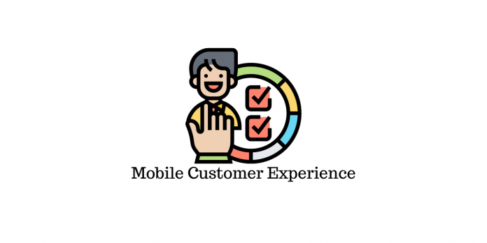 Mobile customer experience