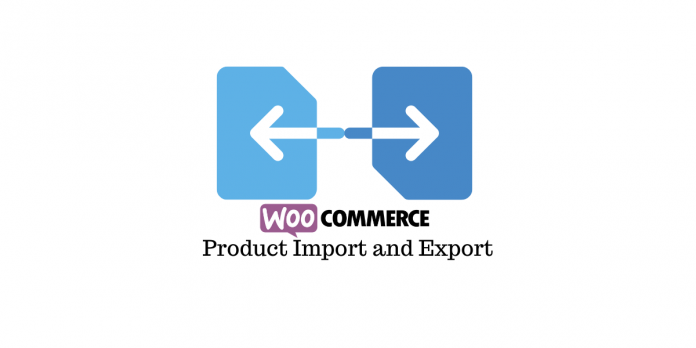 export and import woocommerce products