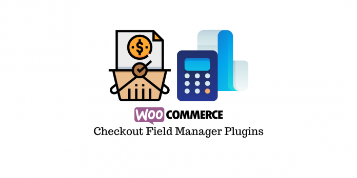 WooCommerce Checkout Manager Plugins