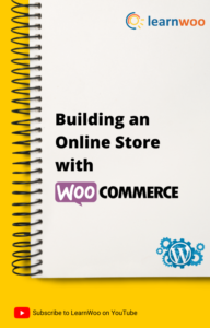 WordPress Basics eBook | Building an Online Store with WooCommerce​