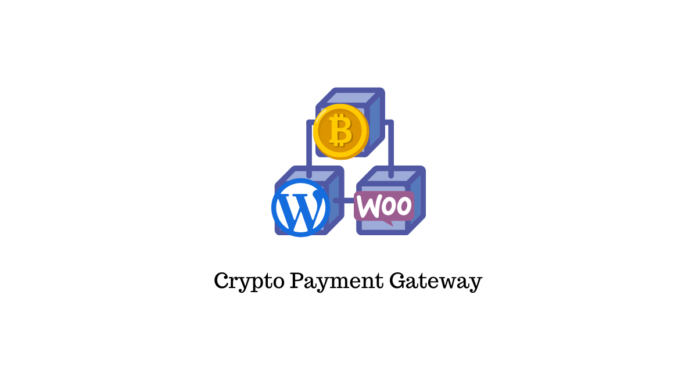 Crypto Payment Gateway