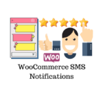 WooCommerce SMS Notification Plugins