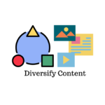 Diversify Content
