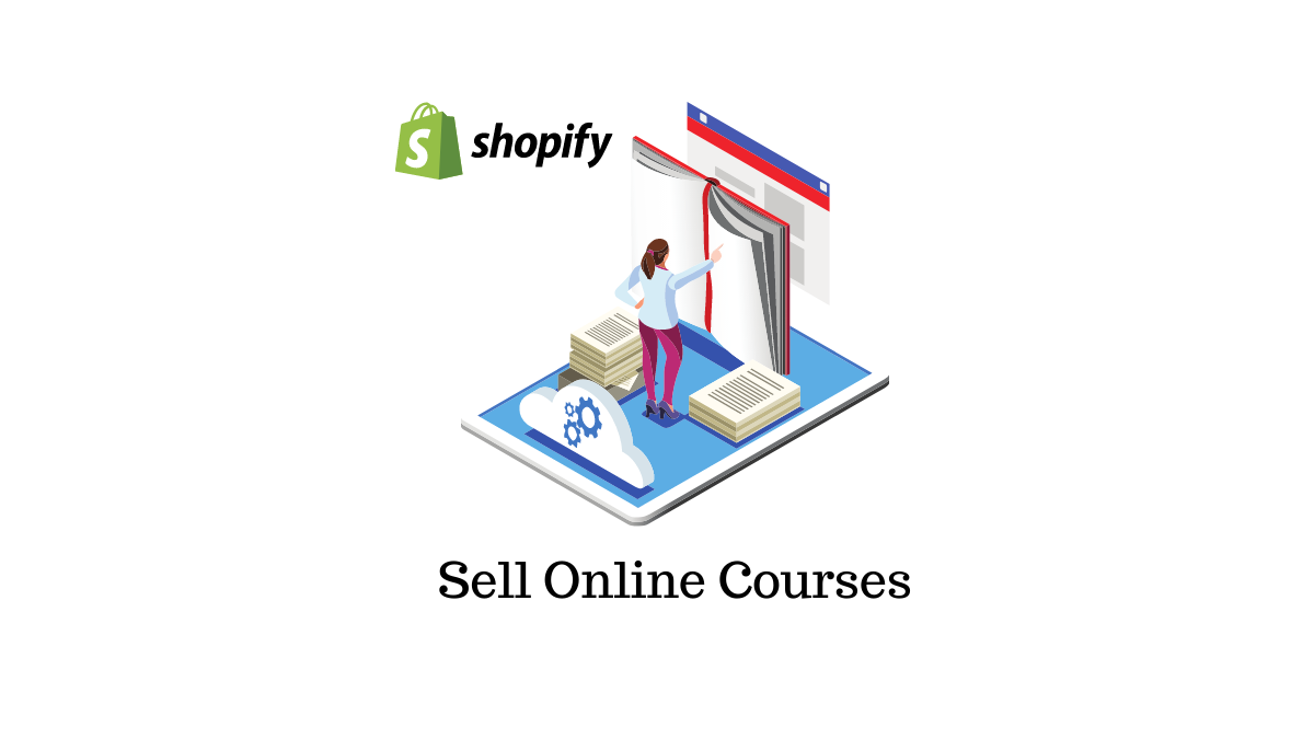 How to Use Your Shopify Store to Sell Online Courses - LearnWoo