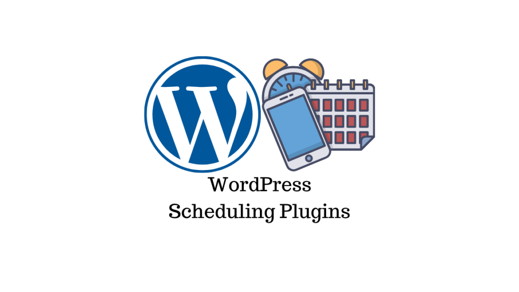 10+ Best WordPress Scheduling Plugins LearnWoo