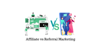 Affiliate marketing vs Referral marketing