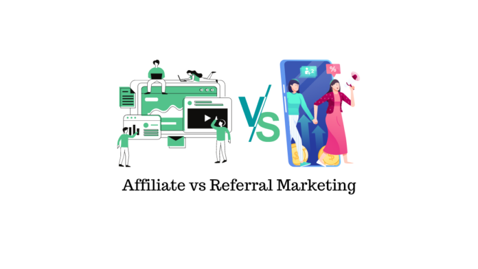 Affiliate marketing vs Referral marketing