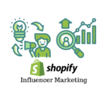 Shopify influencer marketing