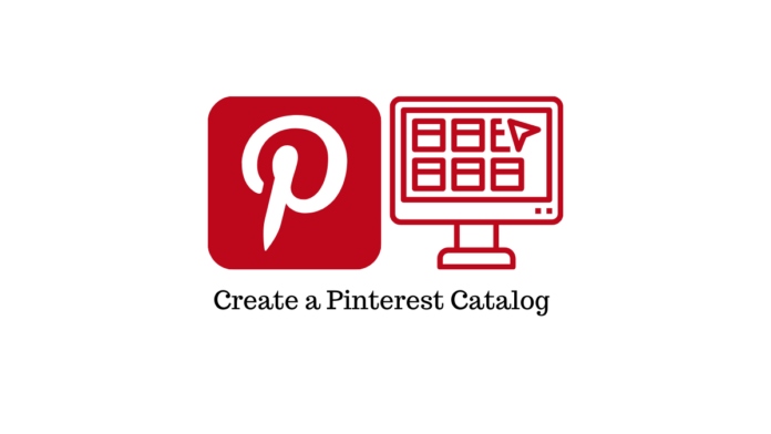 Create a Catalog on Pinterest