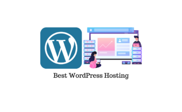 Choose the Best WordPress Hosting