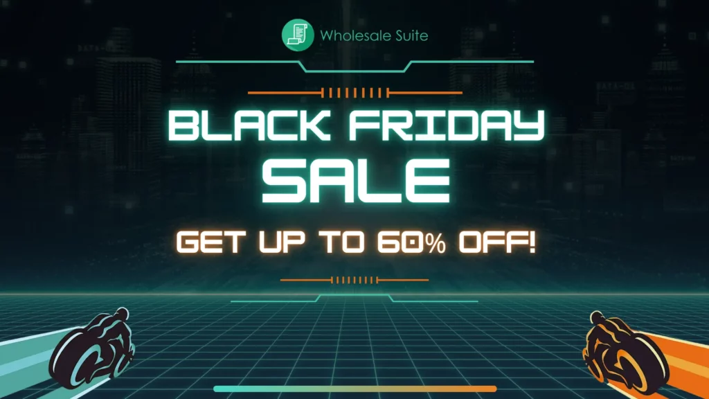 Wholesale Suite BFCM Deal 2025