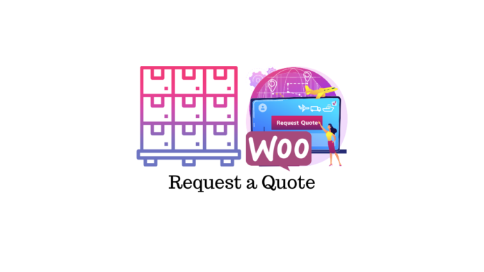 Add Request a Quote Button to WooCommerce