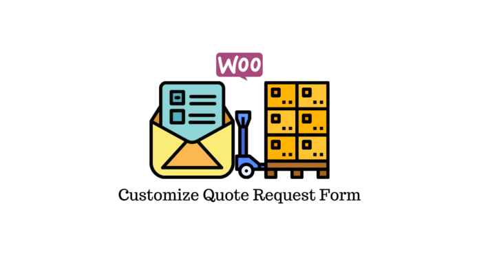 Customize Request a Quote Form