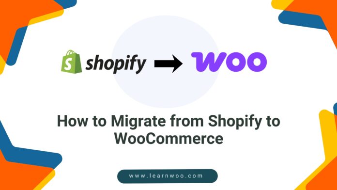 How to Migrate from Shopify to WooCommerce