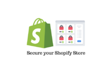 Secure your Shopify Store