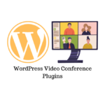 WordPress Video Conference Plugins