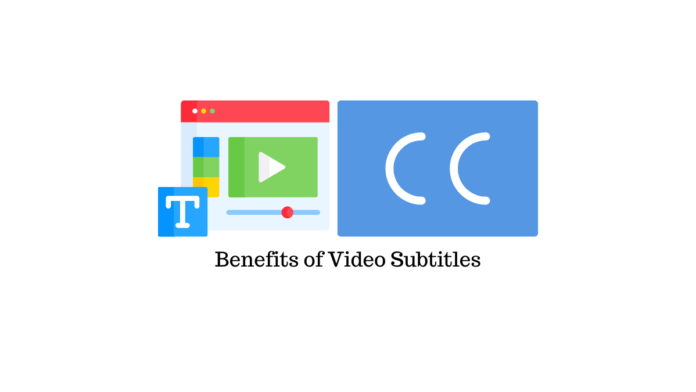 Benefits of Subtitles