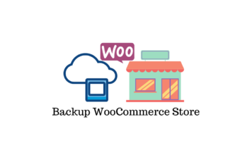 Backup WooCommerce Store.