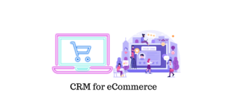 Benefits of a CRM