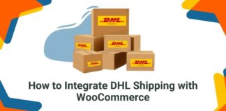 Integrate DHL Shipping with WooCommerce