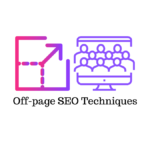Techniques for Off-page SEO