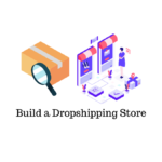 Building Your Dropshipping Store