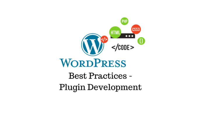 Best Practices for WordPress Plugin Development
