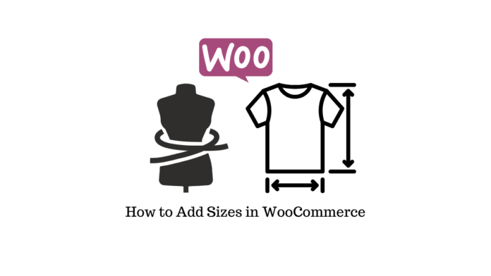 Add sizes in WooCommerce.