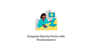 how to integrate Gravity Forms with WooCommerce