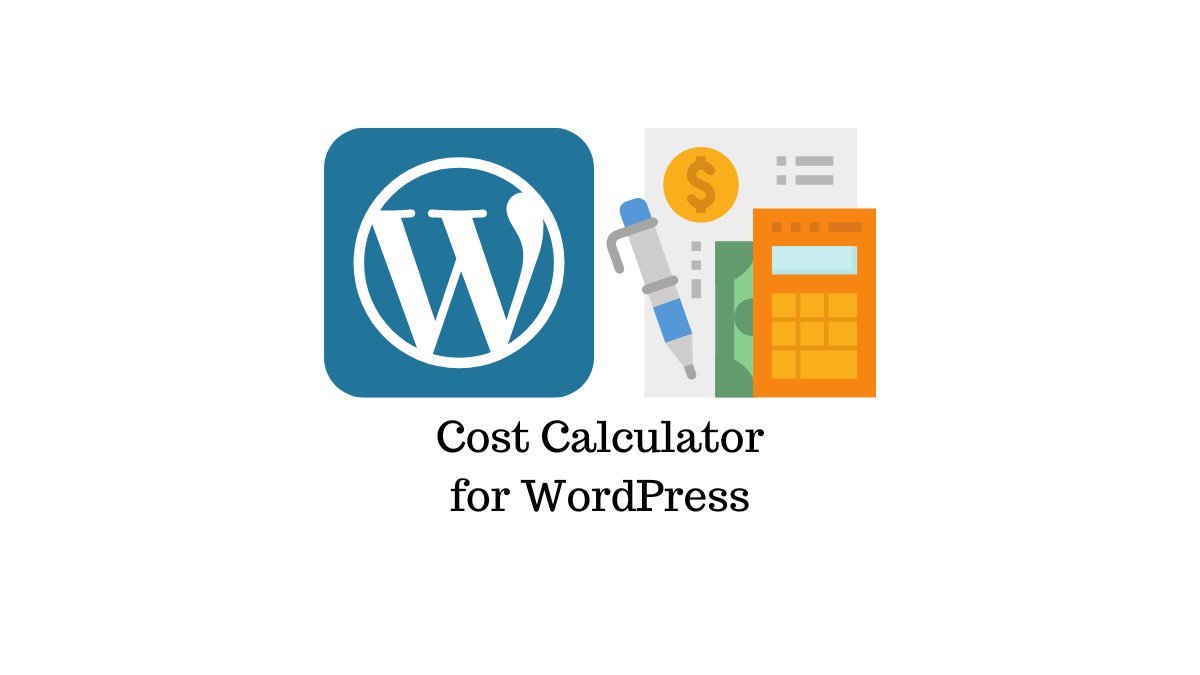 Wordpress цена. Cost calculator Builder.