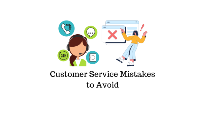 Basic Customer Service Mistakes