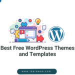Best Free WordPress Themes and Templates