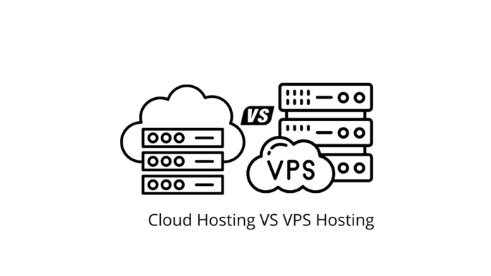 Cloud Hosting VS VPS Hosting