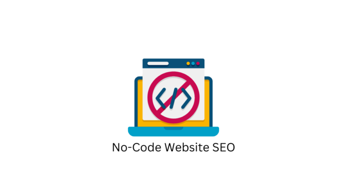 SEO of a No-Code Website