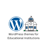 WordPress themes for Educational Institutions