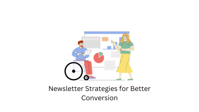 Email Marketing with Newsletters for Better Conversion