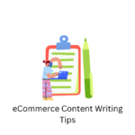eCommerce Content Writing Tips