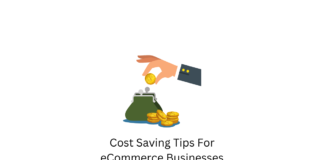 Cost Saving Tips For eCommerce Businesses