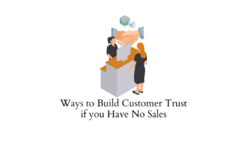Build customer trust to improve sales