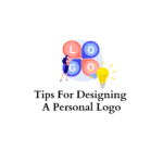 Tips for Designing Personal Logo