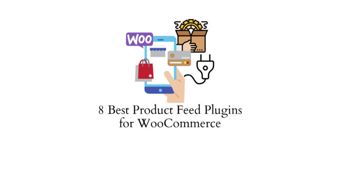 Top 8 Product Feed Plugins